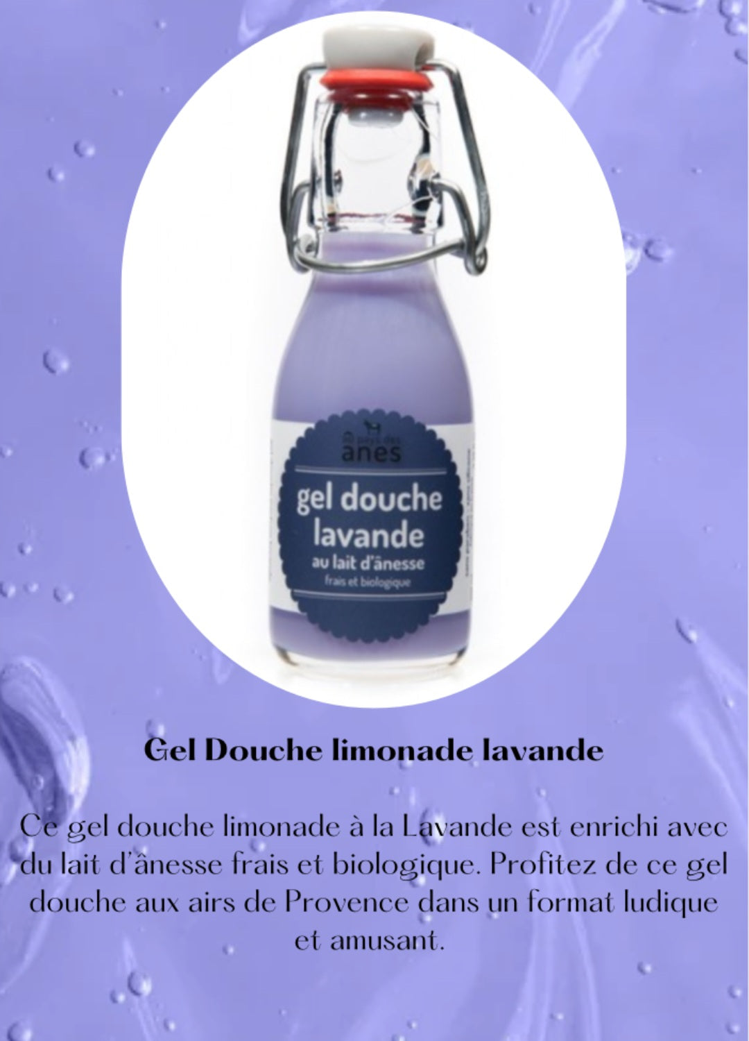 Gel douche limonade au lait d'ânesse frais et biologique lavande 100 ml