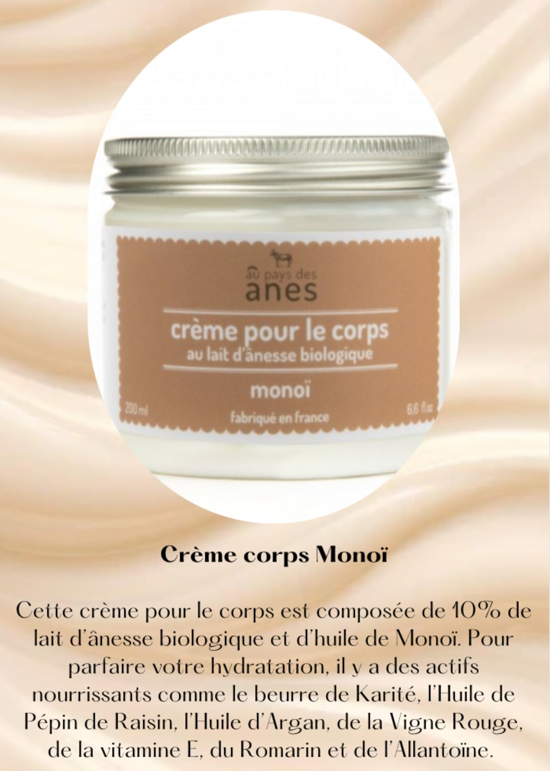 Crème corps au lait d’ânesse biologique monoï 200 ml