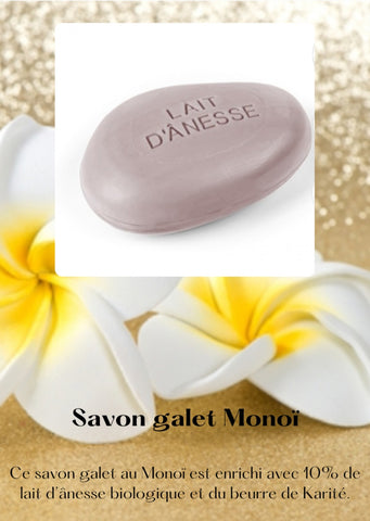 Savon galet au lait d’ânesse biologique monoï 150 g
