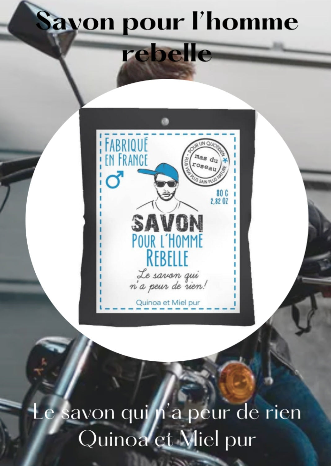 SAVON POUR L’HOMME REBELLE – 80 gr